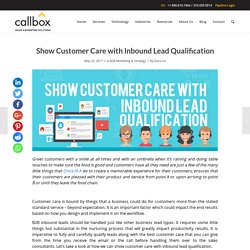 Show Customer Care with Inbound Lead Qualification