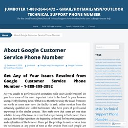 About Google Customer Service Phone Number