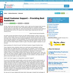 Gmail Customer Support Providing Best Assistance by Jack Fernando in Internet at Isnare.com Free Articles : Article #1942883