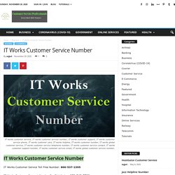IT Works Customer Service Number - Customer Service Professionals