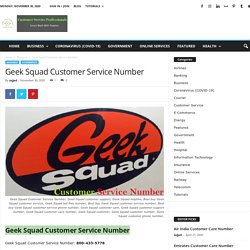 Geek Squad Customer Service Number - Customer Service Professionals