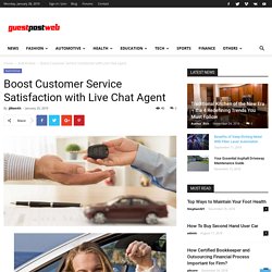 Boost Customer Service Satisfaction with Live Chat Agent