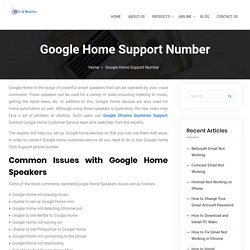 Google Home Customer Service & Support contact 24*7
