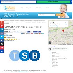 TSB Customer Service Number Contact Number - 0844 381 1115