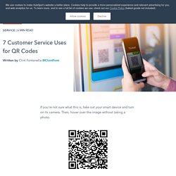 7 Customer Service Uses for QR Codes