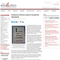 Customer Service and/or Academic Standards