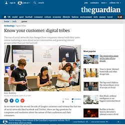 Know your customer: digital tribes