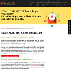 Sage MAS 500 User List : Customers Email Addresses : Mailing Database