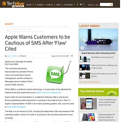 Apple Warns Customers to be Cautious of SMS After 'Flaw' Cited