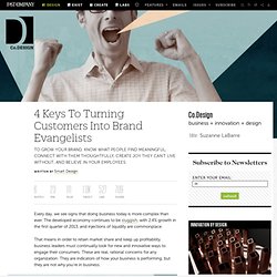 4 Keys To Turning Customers Into Brand Evangelists