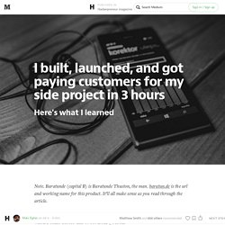 I built, launched, and got paying customers for my side project in 3 hours — Hackerpreneur magazine