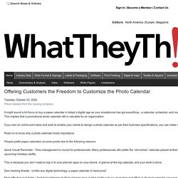 Offering Customers the Freedom to Customize the Photo Calendar - WhatTheyThink
