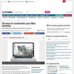 20 ways to customise your Mac desktop
