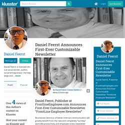 Daniel Feerst Announces First-Ever Customizable Newsletter