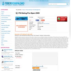 Download PG Dating Pro Open 2009 Free Trial - Dating Pro site development Dating Script. Free Support. Hosting. Customization. - Fiberdownload