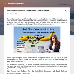 Fly with Spirit Airlines Customer Service Number toll-free