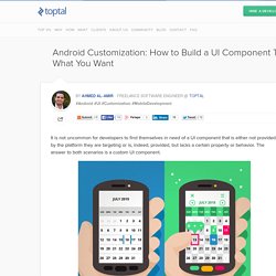How to Customize Android UI Components