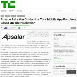 Apsalar Lets You Customize Your Mobile App For Users Based On Their Behavior