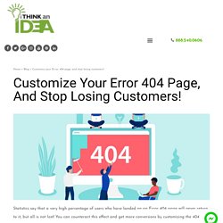 Customize your Error 404 page, and stop losing customers!