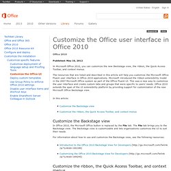 Customize the Office user interface in Office 2010