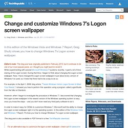Change and customize Windows 7's Logon screen wallpaper