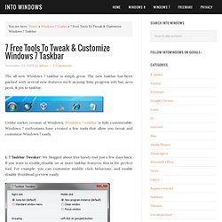 7 Free Tools To Tweak & Customize Windows 7 Taskbar