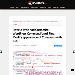 How to Style and Customize WordPress Comment Form? Plus, Modify appearance of Comments with CSS