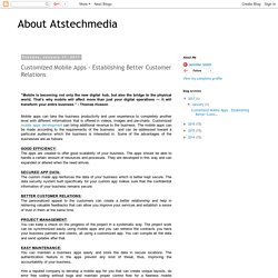 About Atstechmedia: Customized Mobile Apps - Establishing Better Customer Relations