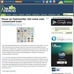 Focus on Community: Get some cool, customized icons