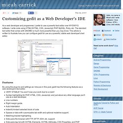 Customizing gedit as a Web Developer's IDE