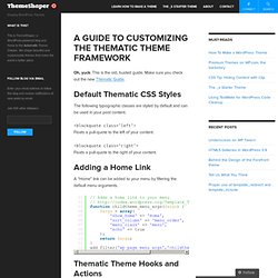 A Guide To Customizing The Thematic Theme Framework