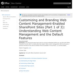 Customizing and Branding Web Content Management-Enabled SharePoi