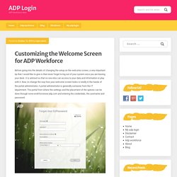 Customizing the Welcome Screen for ADP Workforce
