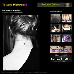 Cute Tattoos for Girls - Part IV