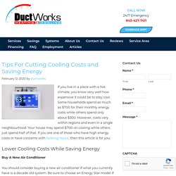 TIPS FOR CUTTING COOLING COSTS AND SAVING ENERGY