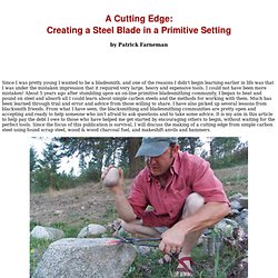 A Cutting Edge: Creating a Steel Blade in a Primitive Setting