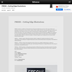 FRESH – Cutting Edge Illustrations on the Behance Network