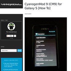 CyanogenMod 9 (CM9) for Galaxy S [How To]