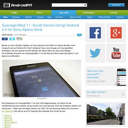CyanogenMod 11: Vorab-Version bringt Android 4.4 für Sony-Xperia-Serie