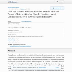 How Has Internet Addiction Research Evolved Since the Advent of Internet Gaming Disorder? An Overview of Cyberaddictions from a Psychological Perspective