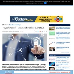Cyberattaques : sécurité et mobilité avant tout