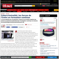 Cybercriminalité: les forces de l'ordre en formation continue