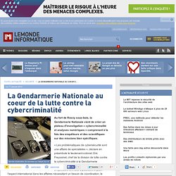 La Gendarmerie Nationale au coeur de la lutte contre la cybercriminalité