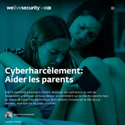 Cyberharcèlement: Aider les parents