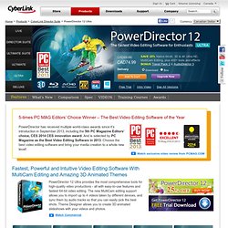 PowerDirector 10 - the world’s fastest video editing software