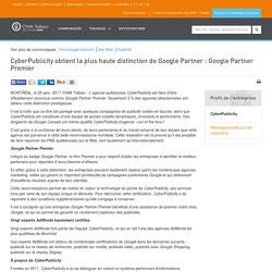 CyberPublicity obtient la plus haute distinction de Google Partner : Google Partner Premier