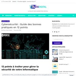 Cybersécurité : Guide des bonnes pratiques en 12 points
