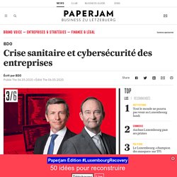 Crise sanitaire et cybersécurité des entreprises