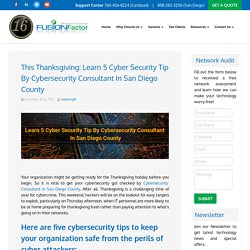 5 Cyber Security Tip By Cybersecurity Consultant In San Diego County