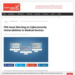 FDA Issue Warning on Cybersecurity Vulnerabilities in Medical Devices